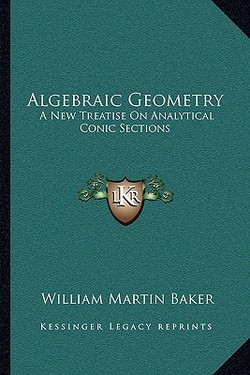 Algebraic Geometry|William Martin Baker