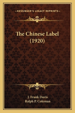 The Chinese Label (1920)|J. Frank Davis