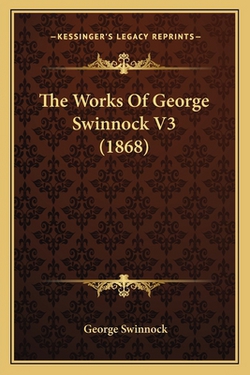 The Works Of George Swinnock V3 (1868)|George Swinnock