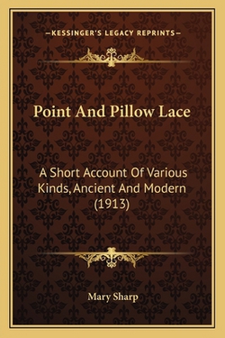 Point And Pillow Lace|Mary Sharp