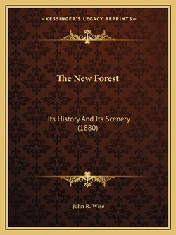 The New Forest|John R. Wise