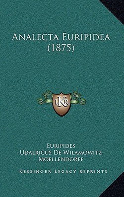 Analecta Euripidea (1875)|Euripides