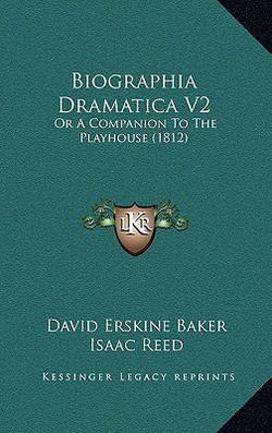 Biographia Dramatica V2|David Erskine Baker