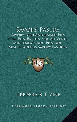 Savory Pastry|Frederick T. Vine