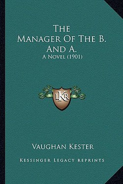 The Manager Of The B. And A.|Vaughan Kester