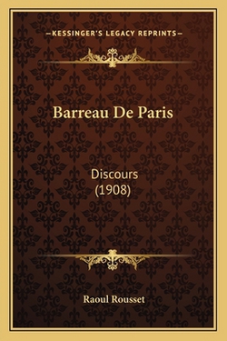 Barreau De Paris|Raoul Rousset