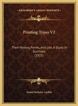 Printing Types V2|Daniel Berkeley Updike