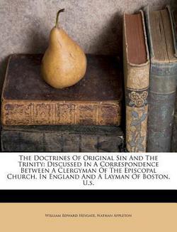 The Doctrines of Original Sin and the Trinity|William Edward Heygate