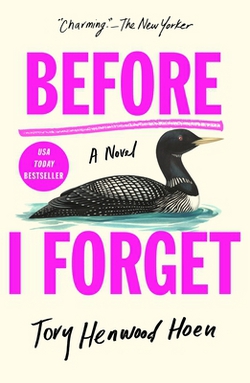 Before I Forget|Tory Henwood Hoen