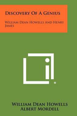 Discovery of a Genius|William Dean Howells