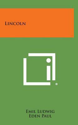 Lincoln|Emil Ludwig