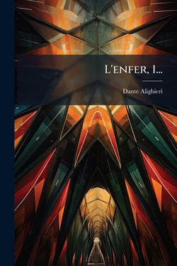 L'enfer, 1...|Dante Alighieri