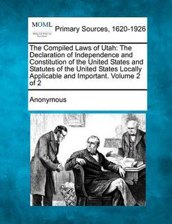 The Compiled Laws of Utah|Anonymous