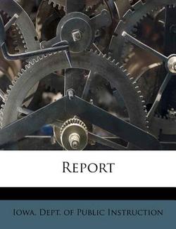 Report|Iowa Dept of Public Instruction