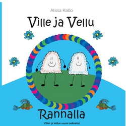 Ville ja Vellu - Rannalla|Alissa Kallio