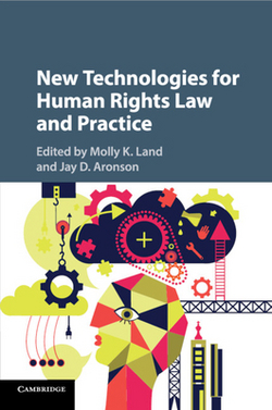 New Technologies for Human Rights Law and Practice|Molly K. Land