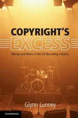 Copyright's Excess|Glynn Lunney