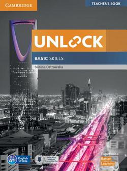 Unlock Basic Skills Teacher's Book with Downloadable Audio and Video and Presentation Plus|Sabina Ostrowska