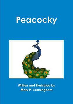 Peacocky|Mark P. Cunningham