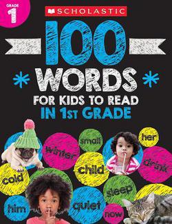 100 Words for Kids to Read in First Grade|Scholastic