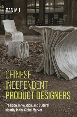 Chinese Independent Product Designers|Dan Mu