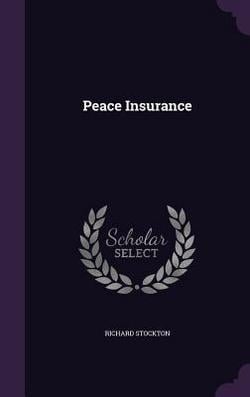 Peace Insurance|Richard Stockton