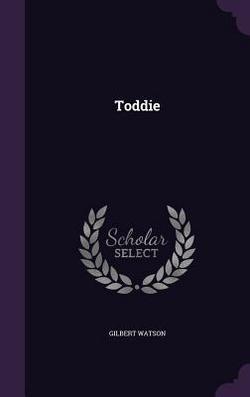 Toddie|Gilbert Watson