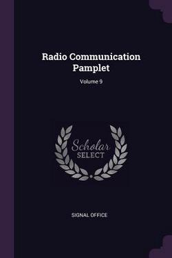 Radio Communication Pamplet|Signal Office