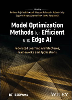 Model Optimization Methods for Efficient and Edge AI|Pethuru Raj Chelliah