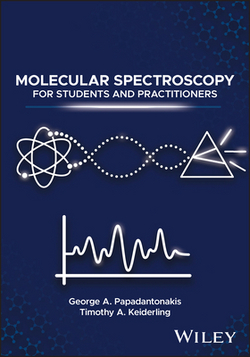 Molecular Spectroscopy for Students and Practitioners|George A. Papadantonakis