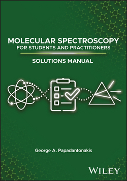 Molecular Spectroscopy for Students and Practitioners Solutions Manual|George A. Papadantonakis