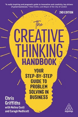 The Creative Thinking Handbook|Chris Griffiths