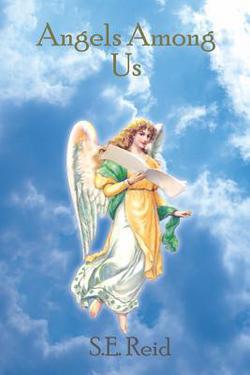 Angels Among Us|S. E. Reid