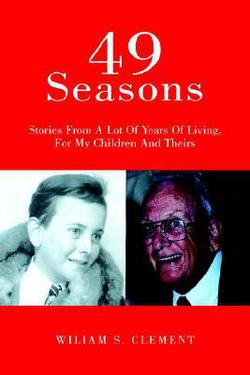49 Seasons|Wiliam S. Clement