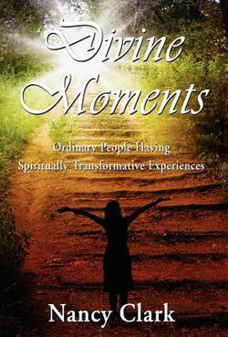 Divine Moments|Nancy Clark