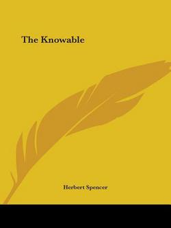 The Knowable|Herbert Spencer