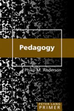 Pedagogy Primer|Shirley R. Steinberg