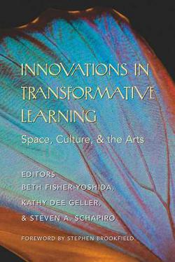 Innovations in Transformative Learning|Shirley R. Steinberg