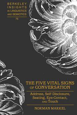 The Five Vital Signs of Conversation|Irmengard Rauch