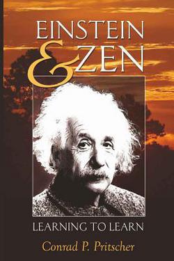 Einstein & Zen|Shirley R. Steinberg