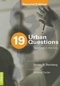 19 Urban Questions|Shirley R. Steinberg