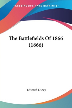 The Battlefields Of 1866 (1866)|Edward Dicey