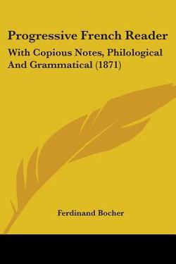 Progressive French Reader|Ferdinand Bocher