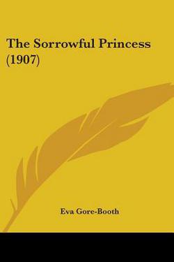 The Sorrowful Princess (1907)|Eva Gore-Booth