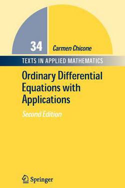 Ordinary Differential Equations with Applications|Carmen Chicone