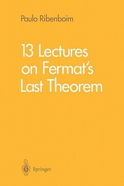 13 Lectures on Fermat's Last Theorem|Paulo Ribenboim