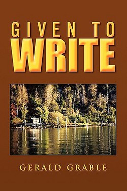 Given to Write|Gerald Grable