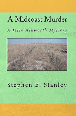 A Midcoast Murder|Stephen E. Stanley
