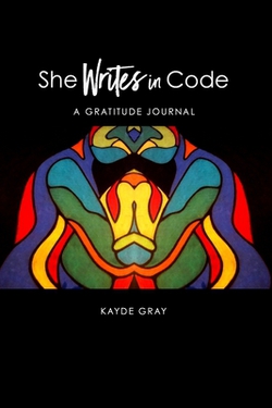 She Writes in Code|Kayde Gray