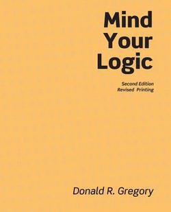 Mind Your Logic|Gregory Donald R.